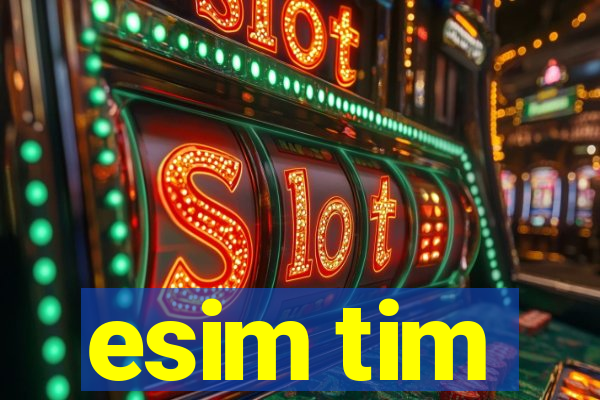 esim tim